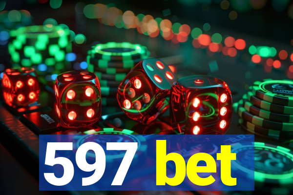 597 bet